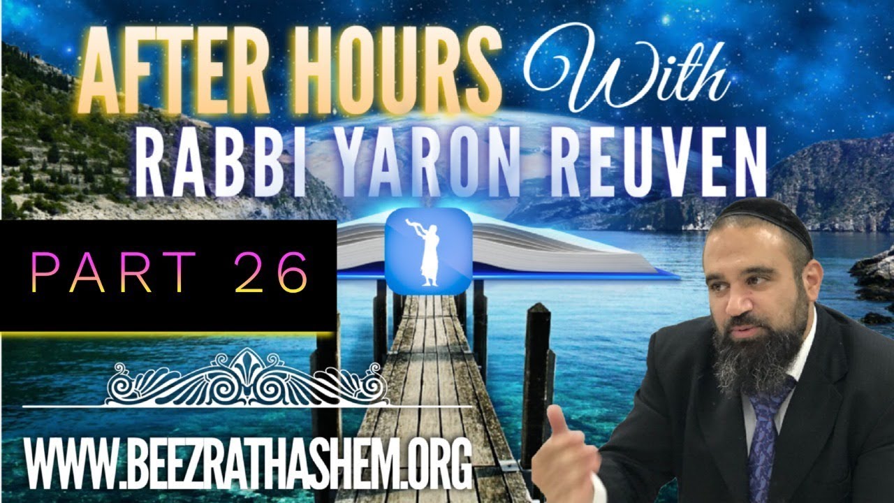 After Hours with Rabbi Yaron Reuven (26)