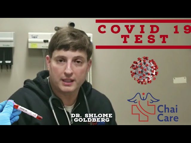 COVID-19 Test • Important Message: Dr. Shlome Goldberg From Chai Urgent Care