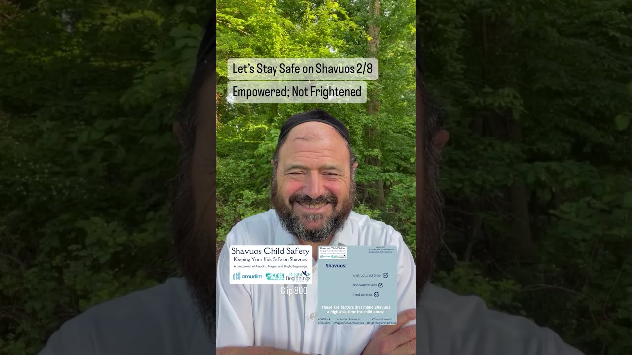 Let’s Stay Safe on Shavuos 2/8