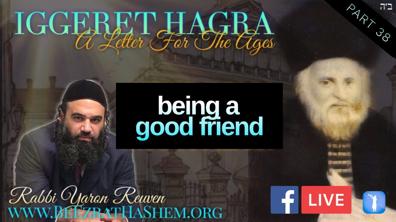 Being A Good Friend - IGGERET HAGRA (38)