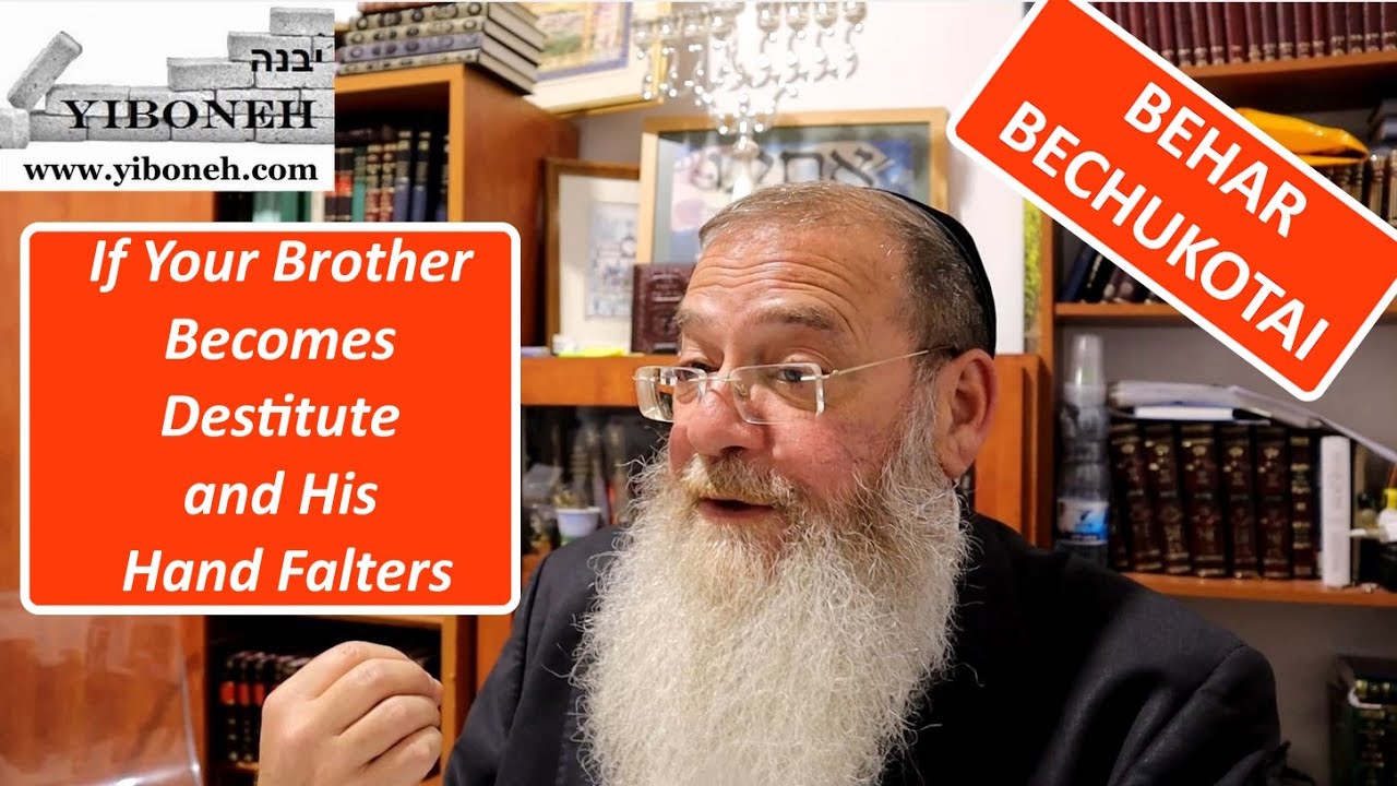 If Your Brother Becomes Destitute and His Hand Falters with Rabbi Aaron Dovid Poston