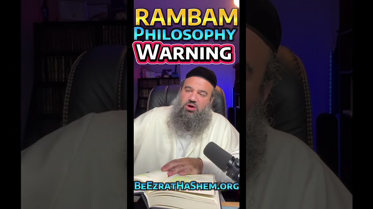 Rambam Philosophy Warning