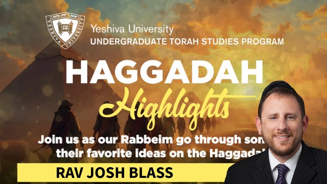 Making the Seder Transformative - Rav Josh Blass