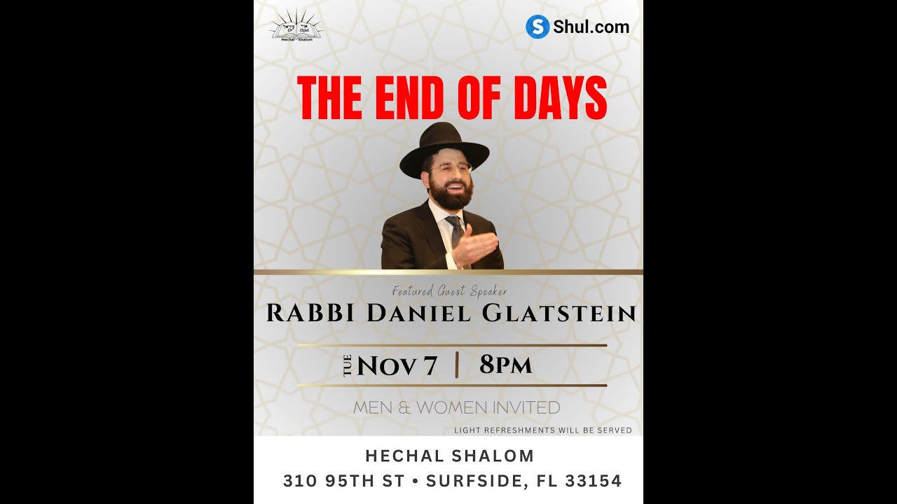 Yishmael and the End of Days {Miami Chizuk, Surfside - Hechal Shalom}