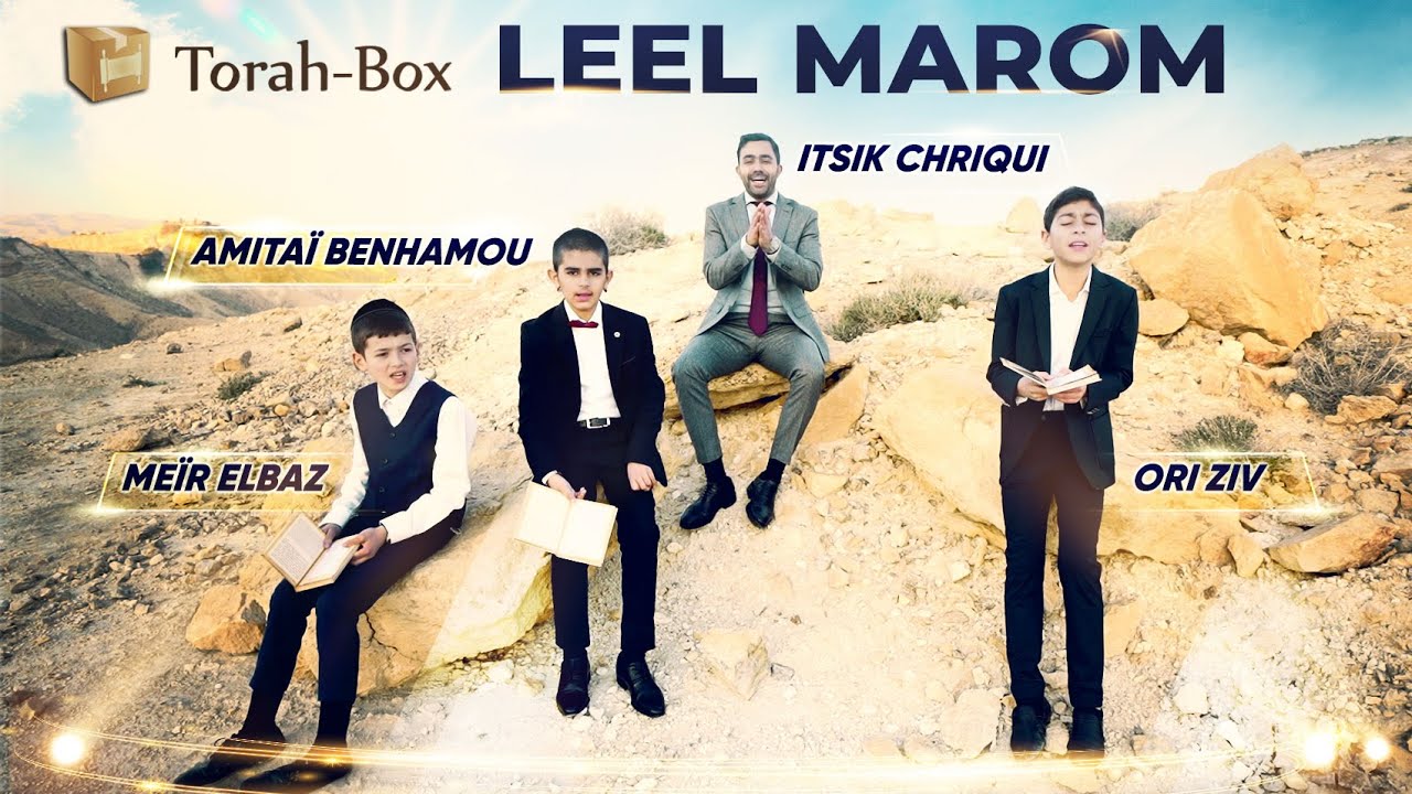 LÉÈL MAROM 🌈 TORAH-BOX INVITE ITSIK CHRIQUI POUR SON 13ÈME "PIYOUTIM PROJECT"