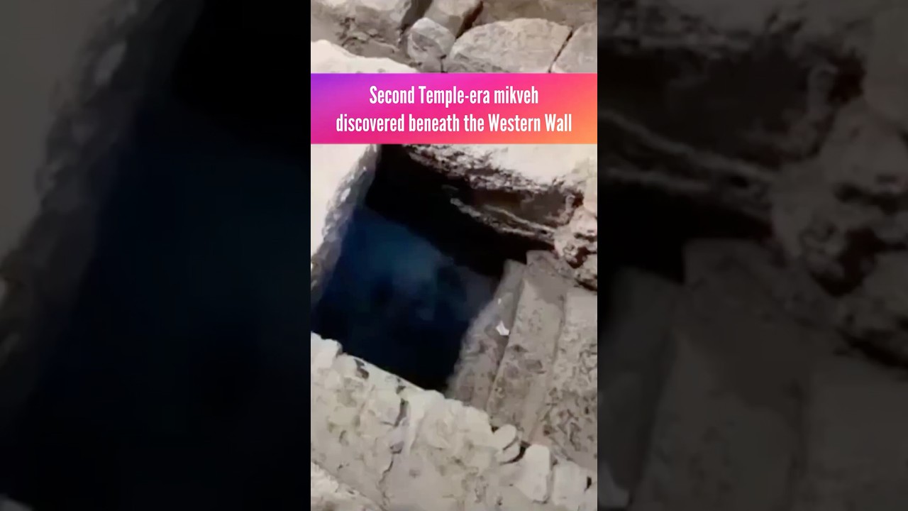 Second Temple-era Mikveh Discovered Beneath the Western Wall