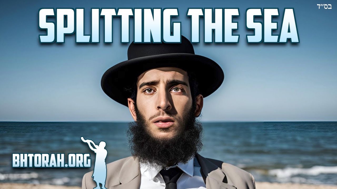 Parashat Beshalach: Splitting The Sea