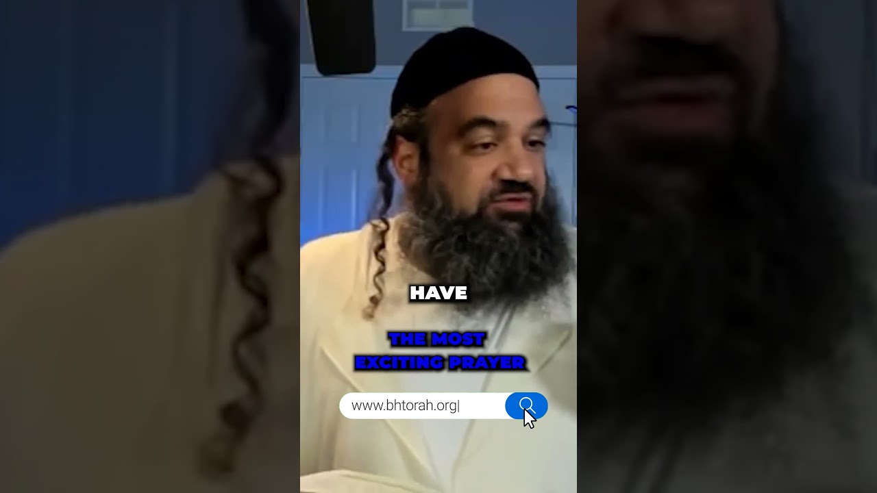 The Most Exciting Prayer #Torah #OrthodoxJudaism #RabbiYaronReuven #Judaism