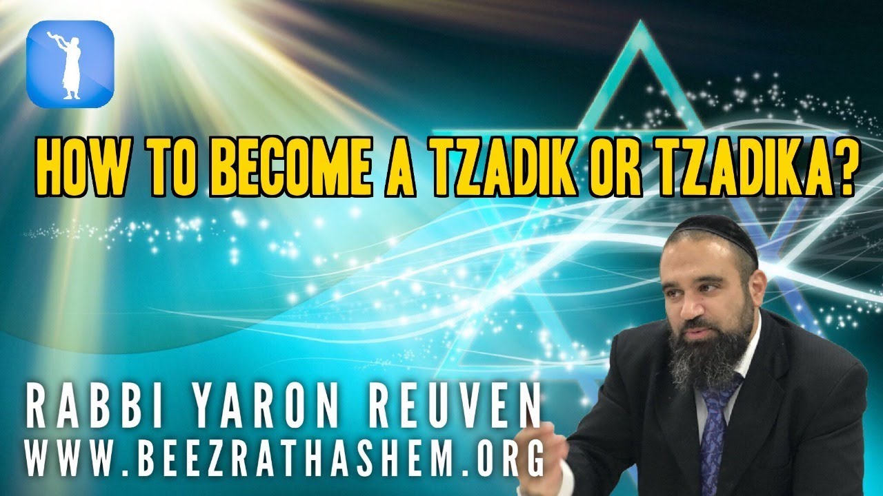 How To Become A Tzadik or Tzadika? - MUSSAR Pirkei Avot (170‬)