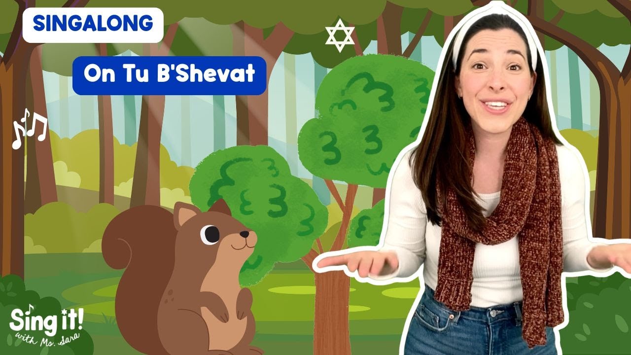 On Tu B'Shevat We Celebrate Trees | A Ms. Sara Original Song