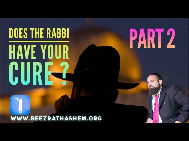 Does The Rabbi Have Your Cure? PART 2 - MUSSAR Pirkei Avot (117)