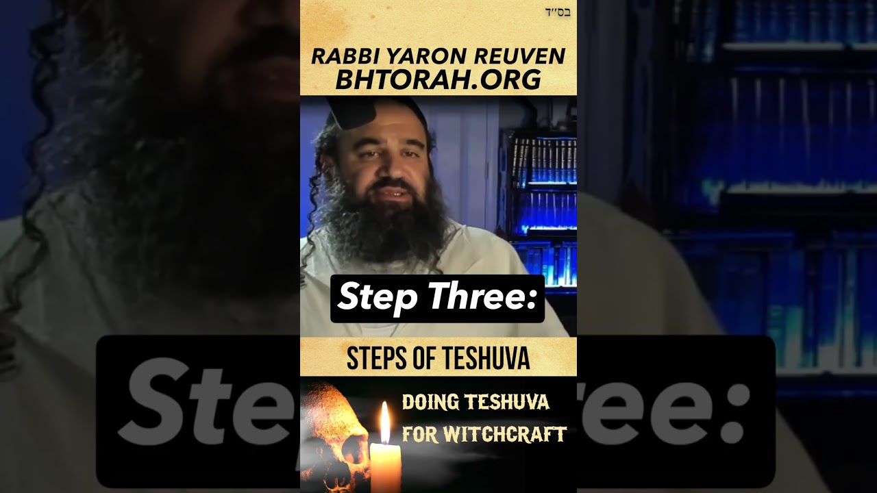 How To Do TeShuva #RabbiYaronReuven #Torah #KIRUV #TeShuva #Witchcraft #Ouija #Palmreading #Tarot