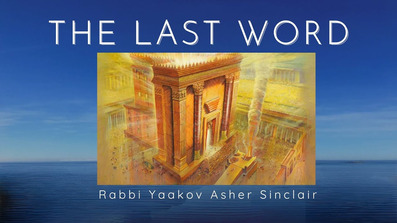 The Last Word - Parshat Tetzave