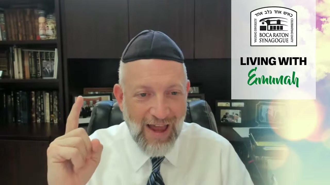 Living With Emunah (Part 194): Checking Our Ego