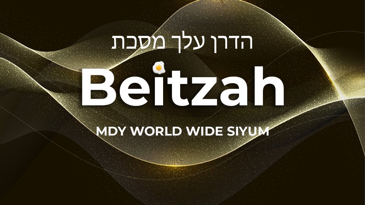 MDY Siyum Beitzha