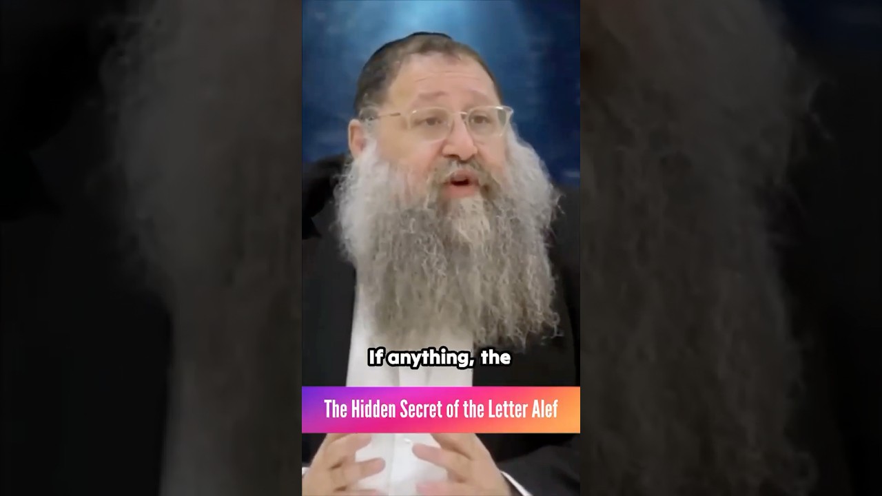 The Hidden Meaning of the Letter Alef - Rabbi yitzcgak Botton