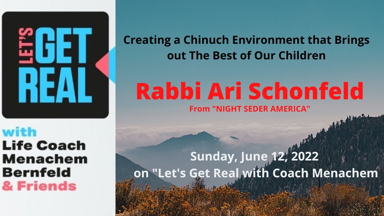 Creating a Chinuch Environment That Brings out the Best of our Children, Rabbi Ari Schonfeld # 105