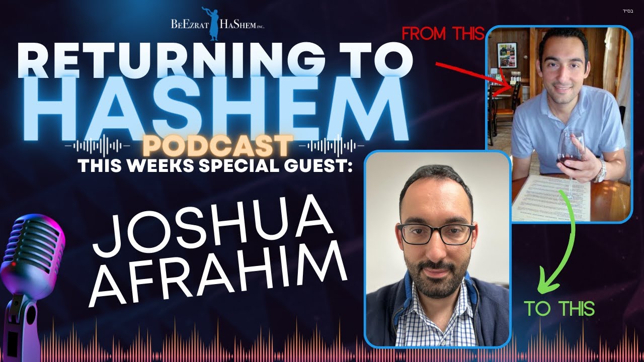 JOSHUA AFRAHIM: Acquiring Bitachon That Brought Financial Miracles During COVID-RTH #10