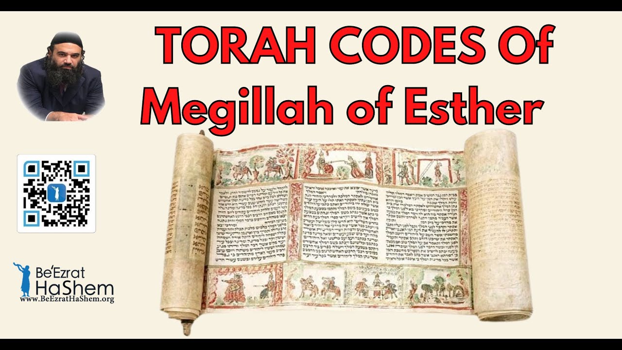 TORAH CODES Of Megillah of Esther
