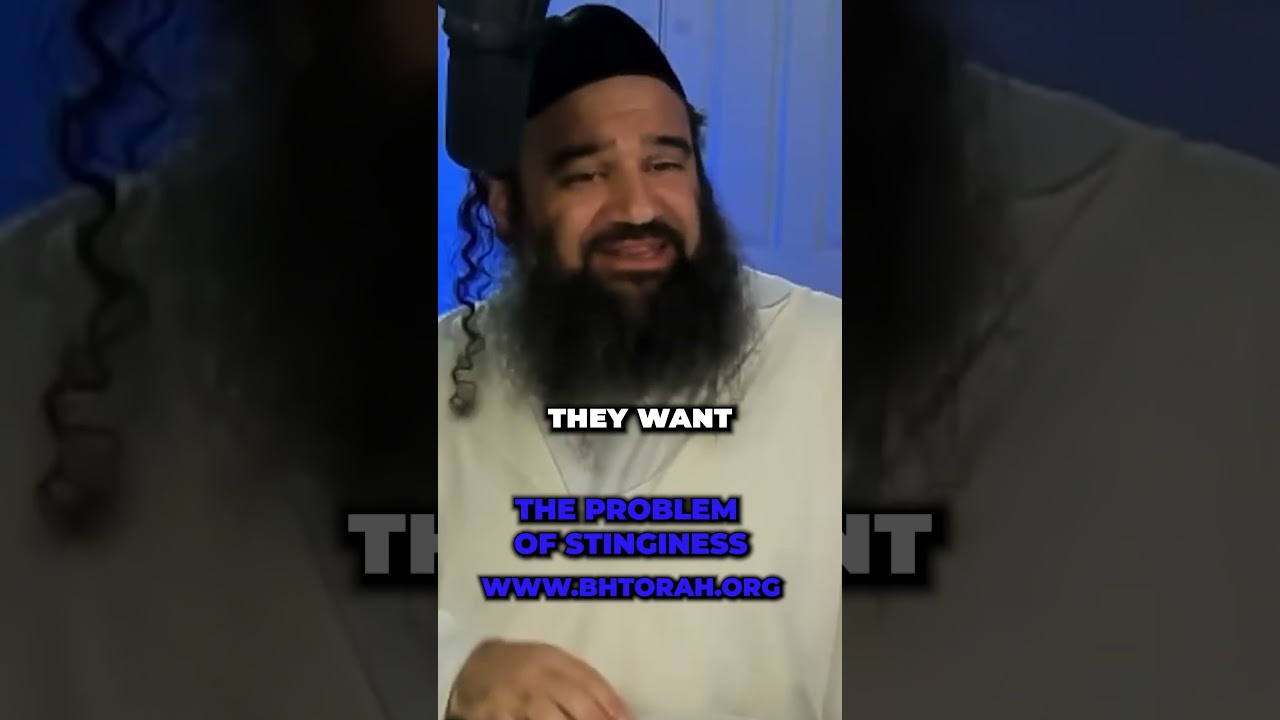 The Spirit Of Stinginess #HaShem #Torah #RabbiYaronReuven #Judaism #Greedy #Middot #KIRUV #Mussar