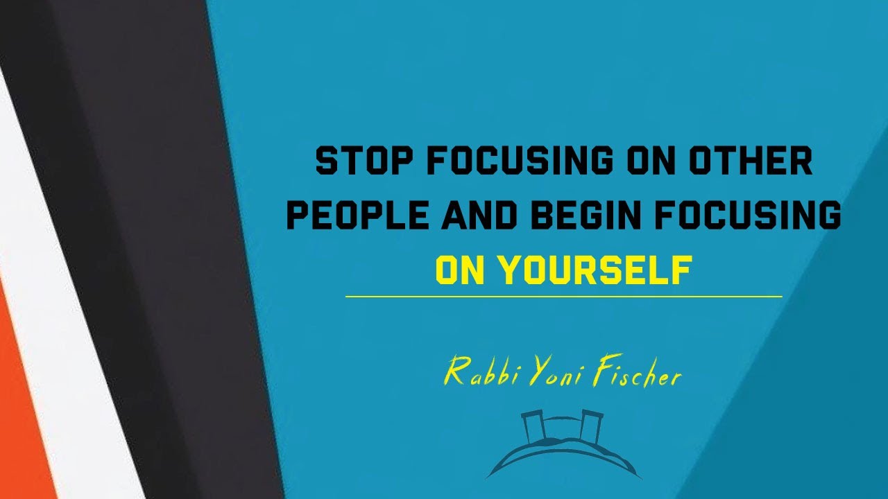 IF I DON'T KNOW ME THEN WHO WILL - Rabbi Yoni Fischer