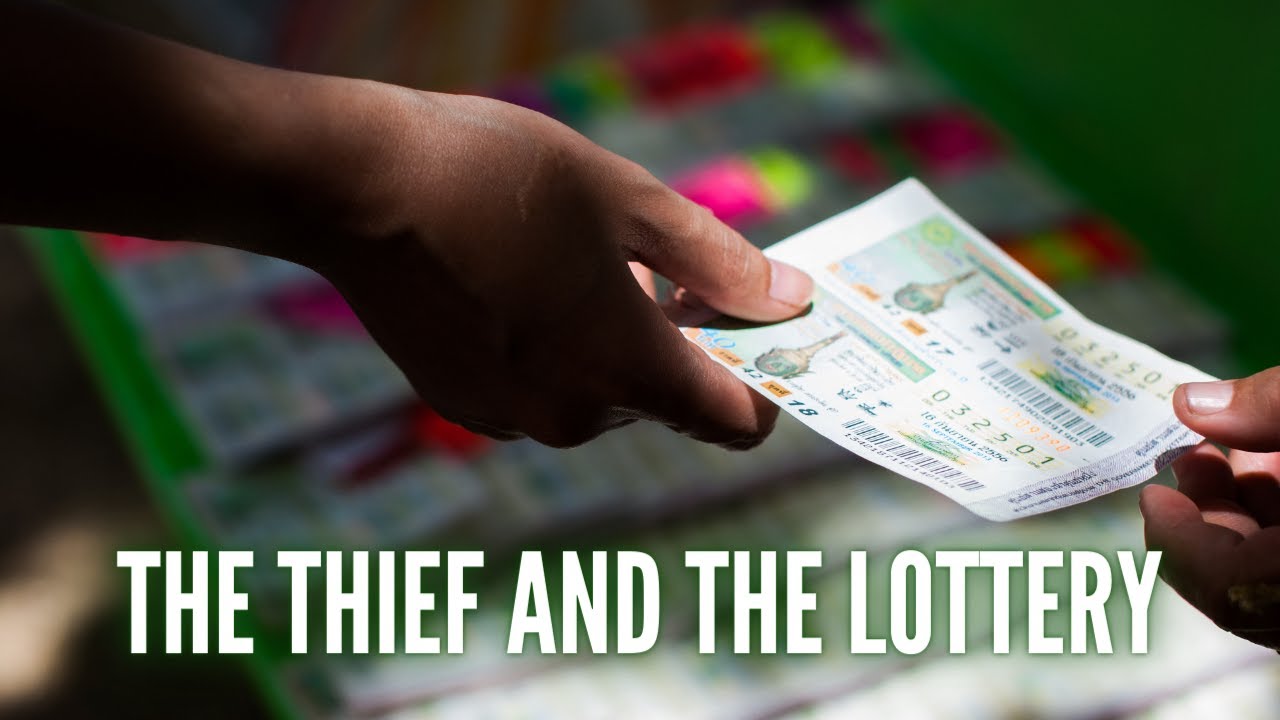 The Thief and the Lottery