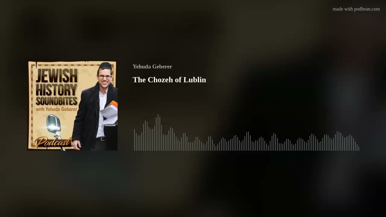 The Chozeh of Lublin