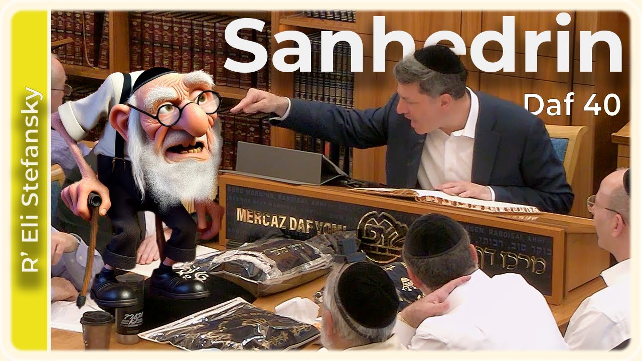 Daf Yomi Sanhedrin Daf 40 by R’ Eli Stefansky