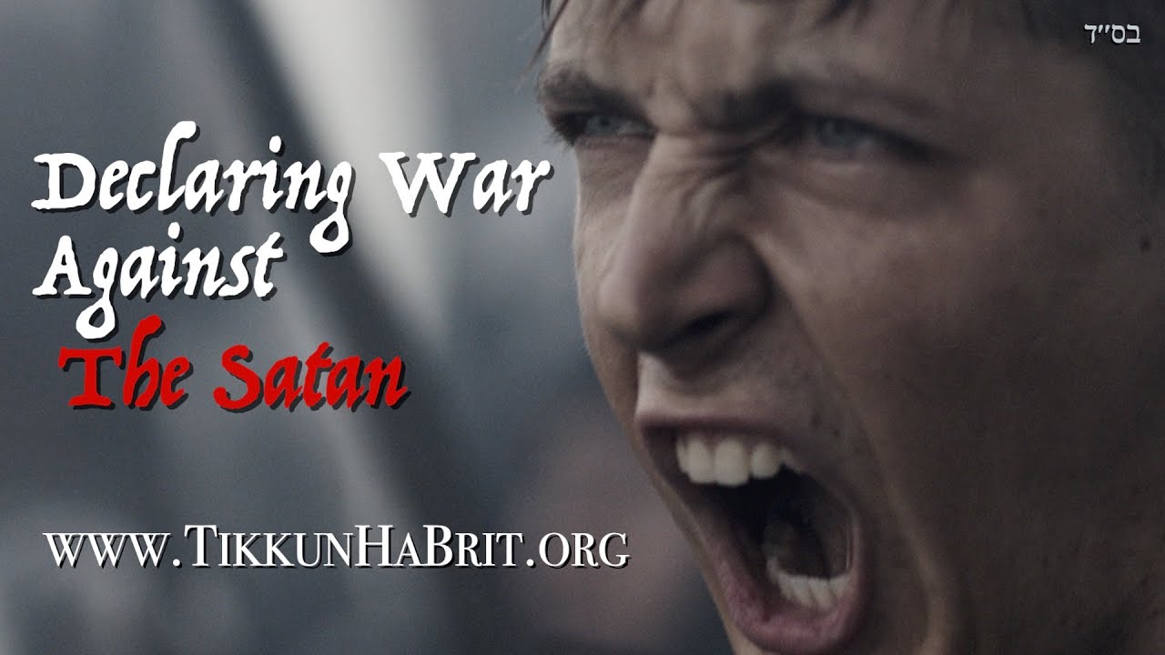 Declaring War Against The Satan