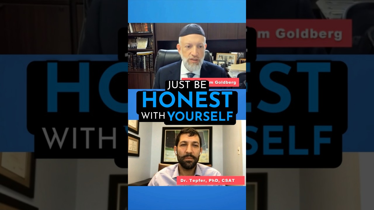 Just be HONEST with yourself