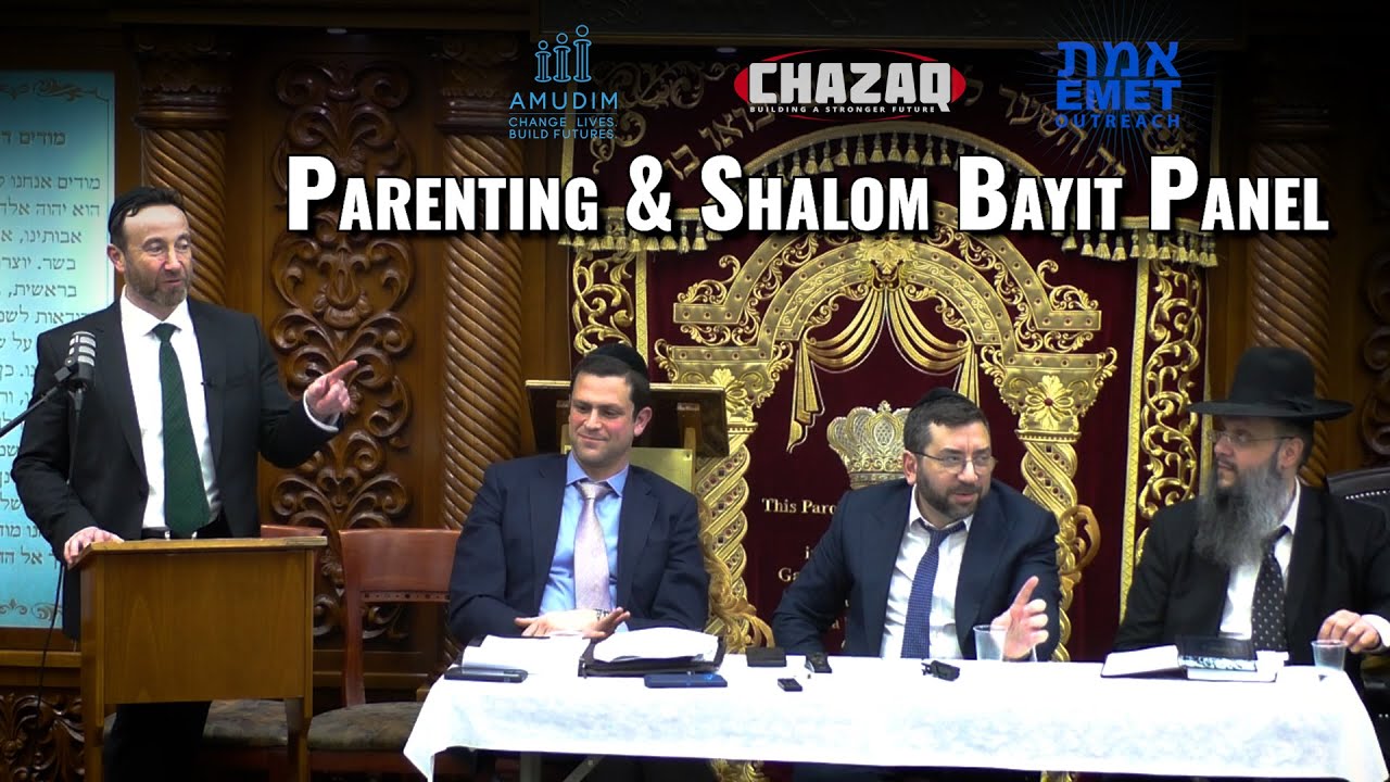 Dr. Zimmerman, Rabbi Rutenberg, Rabbi Meirov, Rabbi Kigel | PARENTING & SHALOM BAYIT PANEL | CHAZAQ