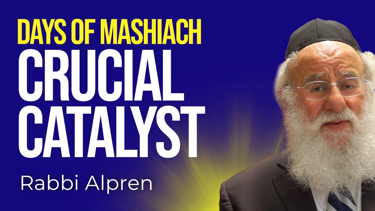 Days of Mashiach: Prayer - The Crucial Catalyst