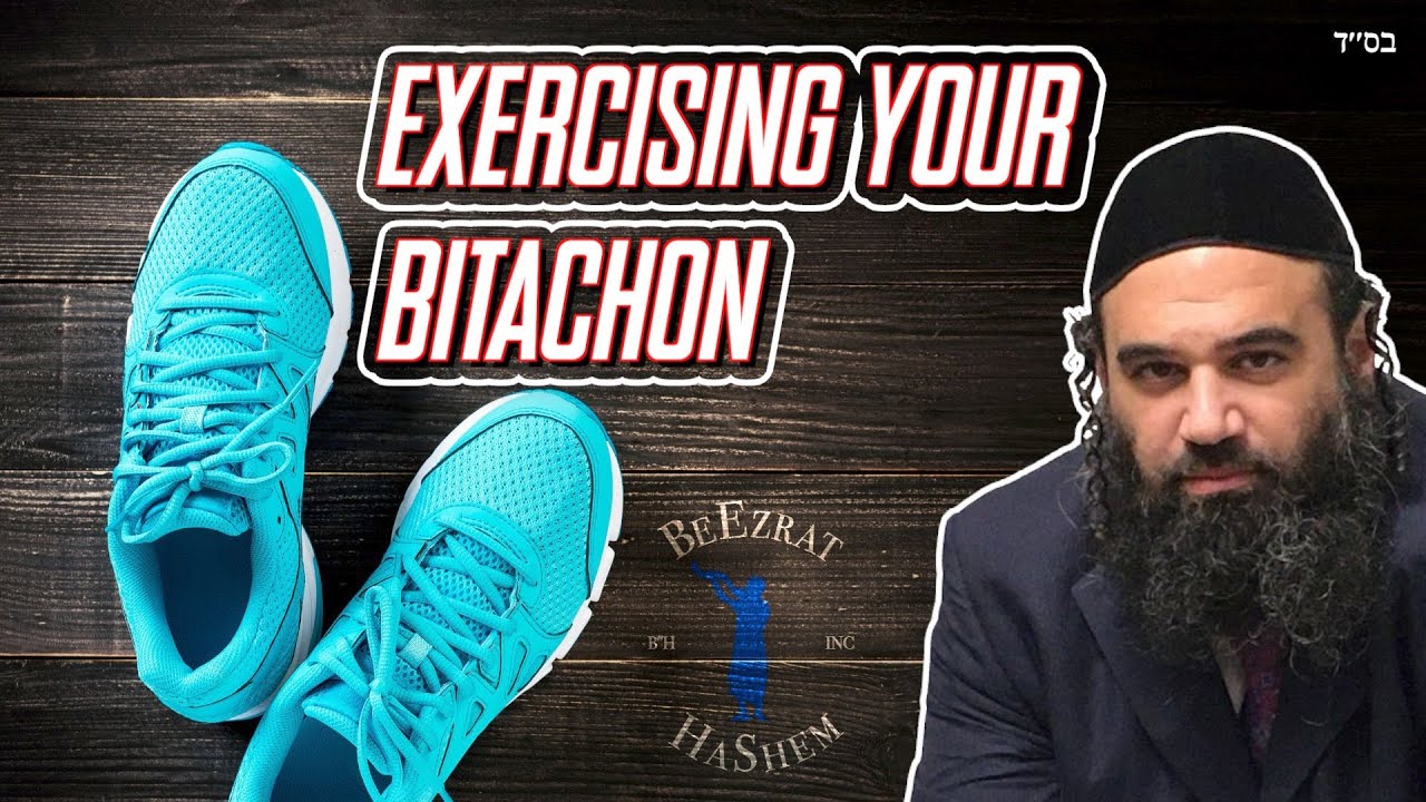 Exercise Your Bitachon in HaShem