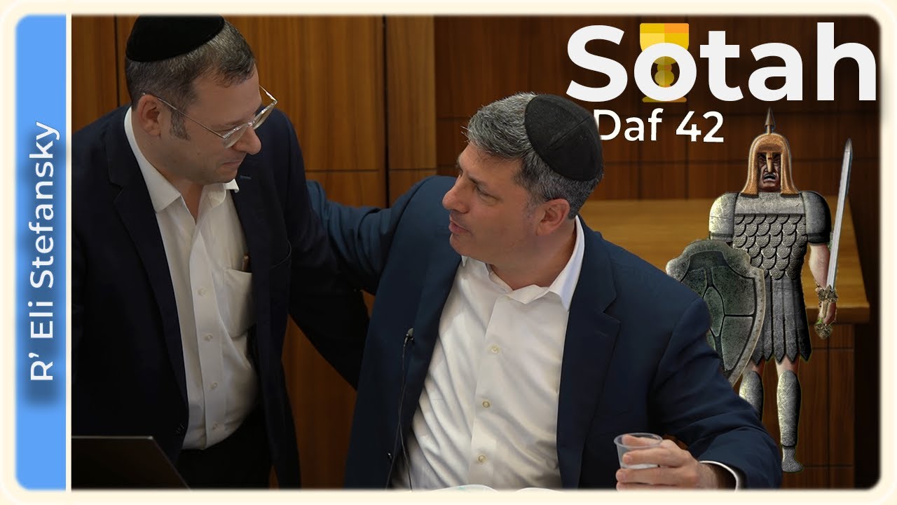 Daf Yomi Sotah Daf 42 by R’ Eli Stefansky