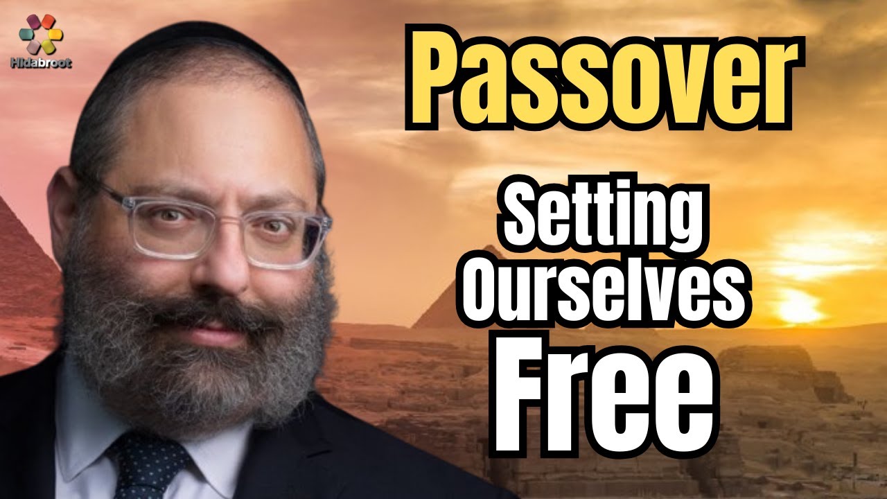 Passover 2024: How We Develop Our Coping Mechanisms & How We Set Ourselves Free - Rabbi YY Jacobson