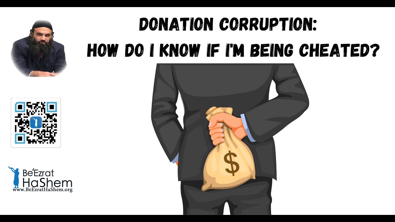 DONATION CORRUPTION: How Do I Know If I'm Being Cheated?