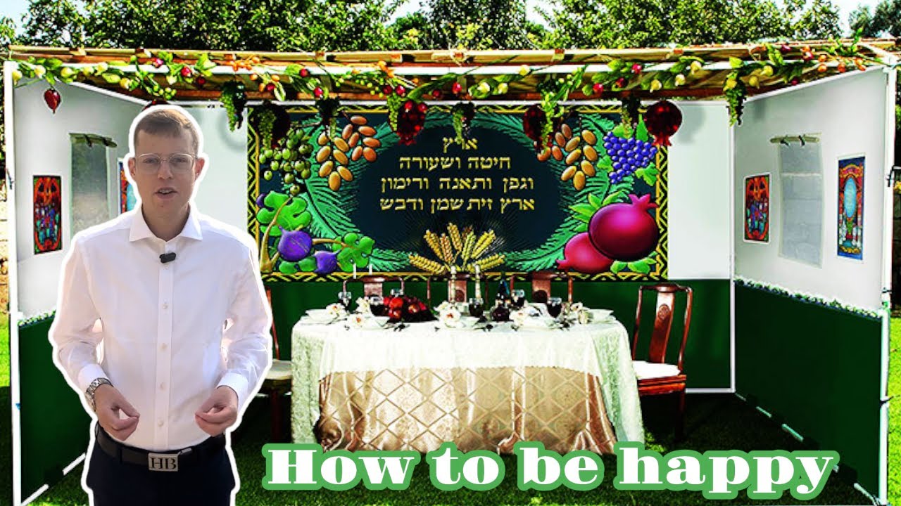 Weekly Dvar Torah on Sukkos / דבר תורה סוכות - How to be happy