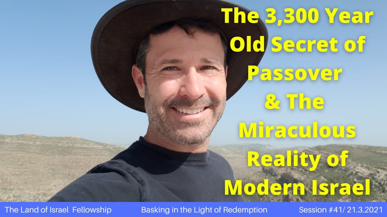 The Secret of Passover & The Miraculous Reality of Modern Israel - Jeremy Gimpel: The Fellowship