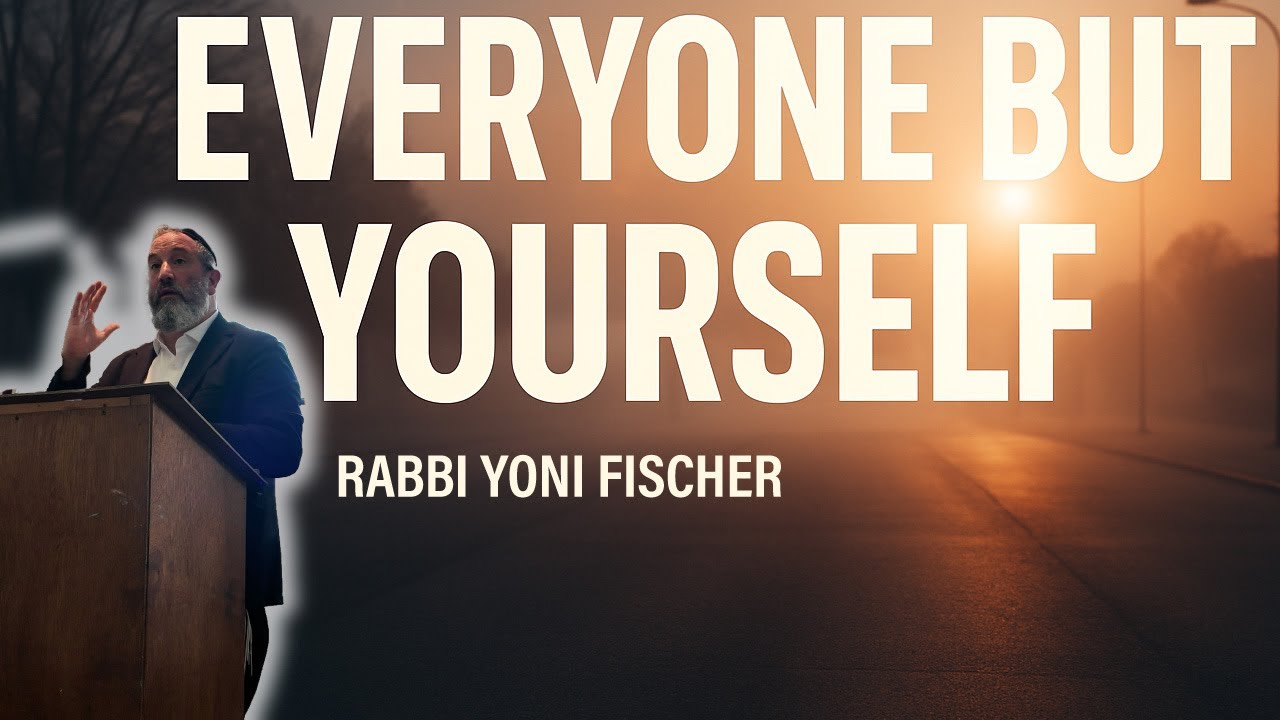 Why Most People Miss the One Person They Need Most - Rabbi Fischer at Camp Lavi