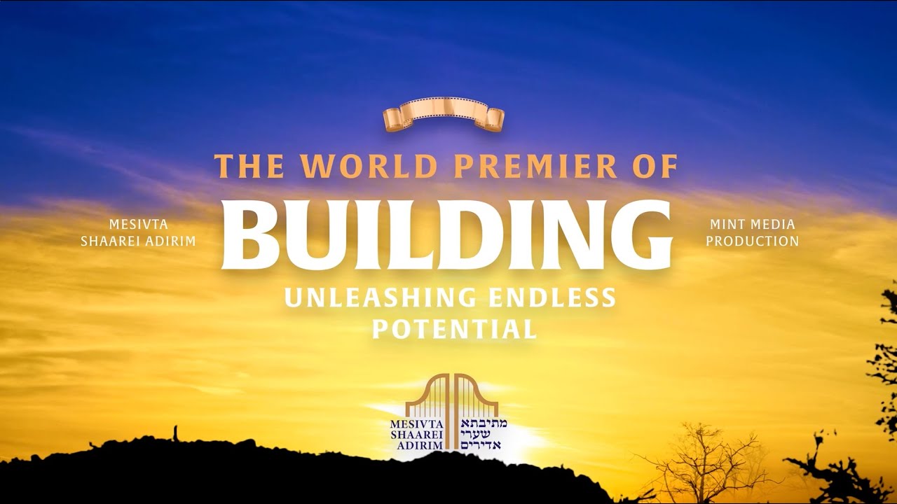 BUILDING: The Shaarei Adirim Story (Official Trailer)