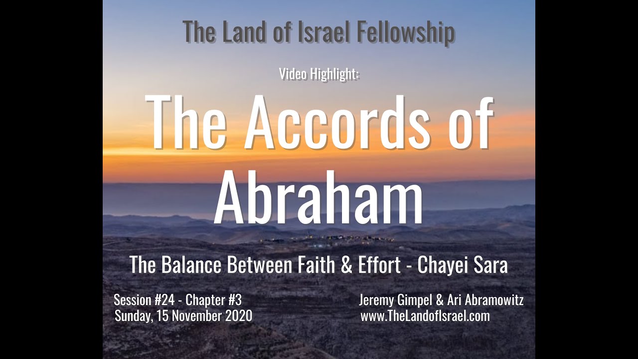 The Accords of Avraham - Ari Abramowitz: The Land of Israel Fellowship
