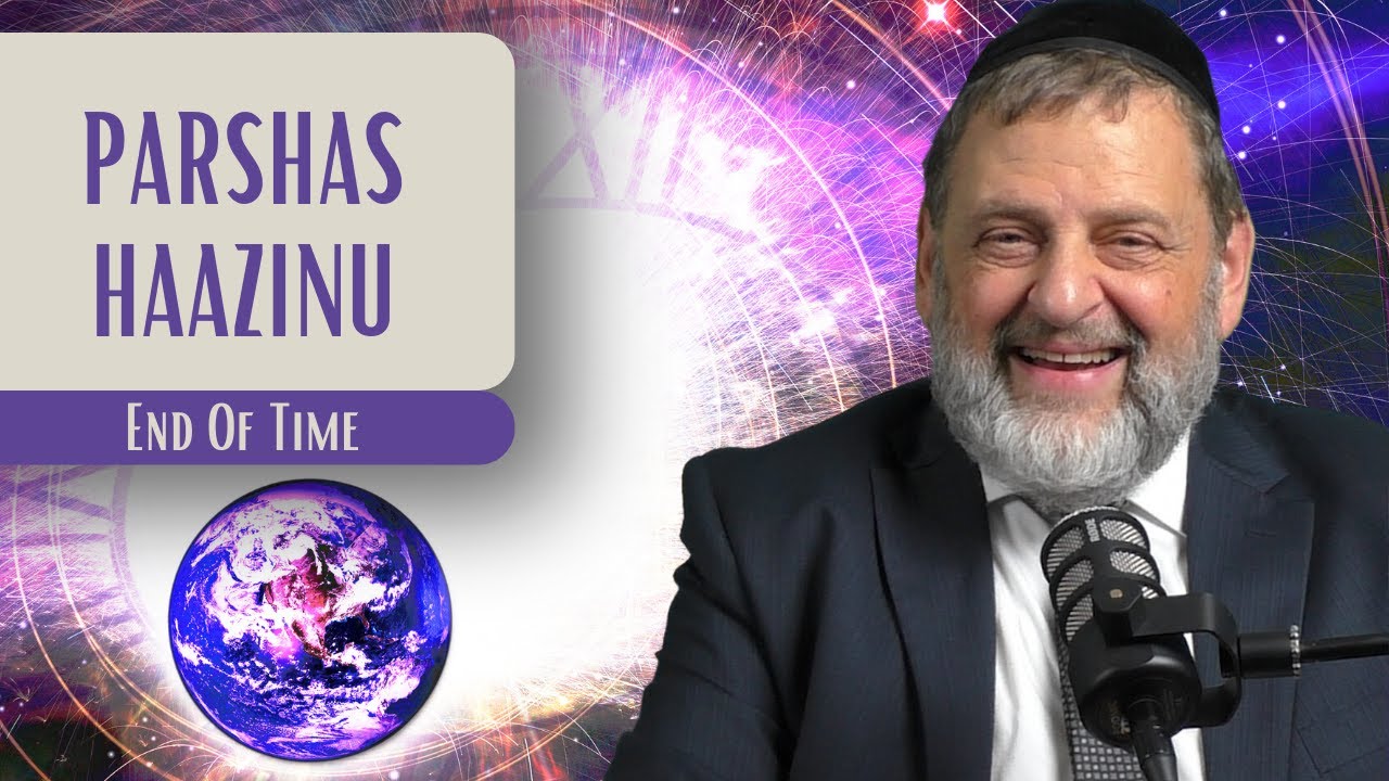 Haazinu - End Of Time | Rabbi Dovid Orlofsky
