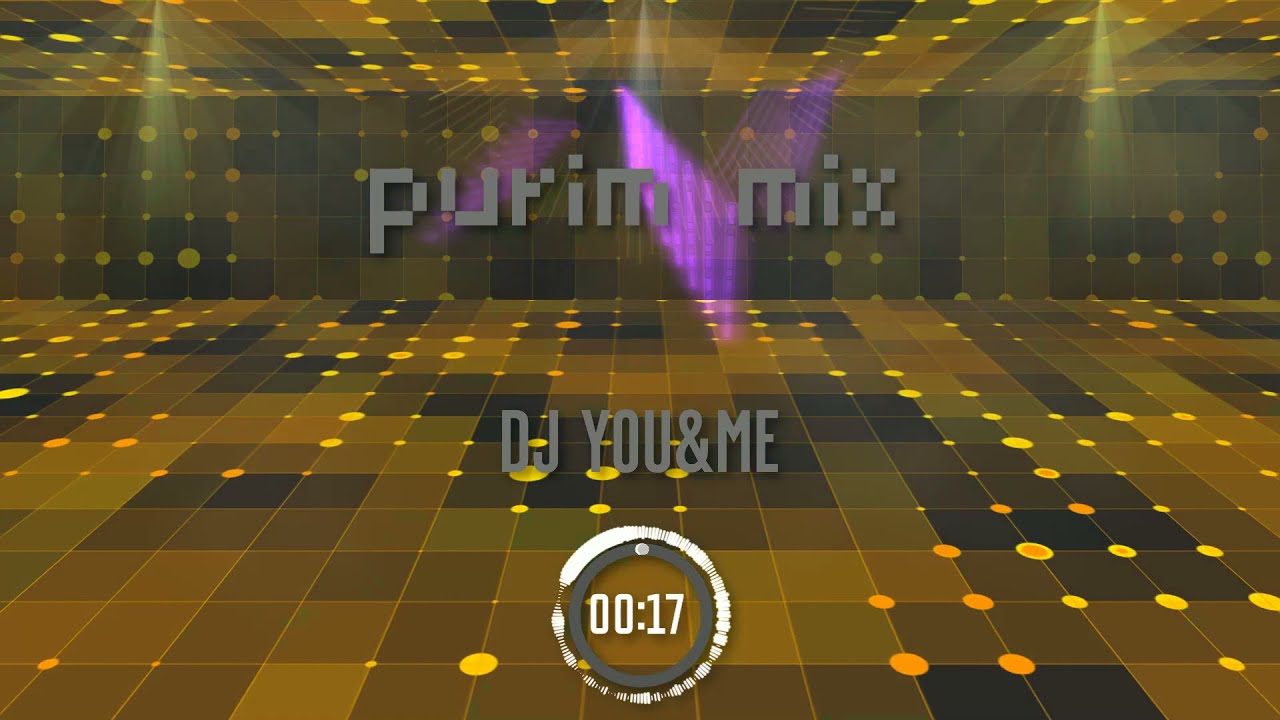 DJ You&Me Purim EDM Mix 2022