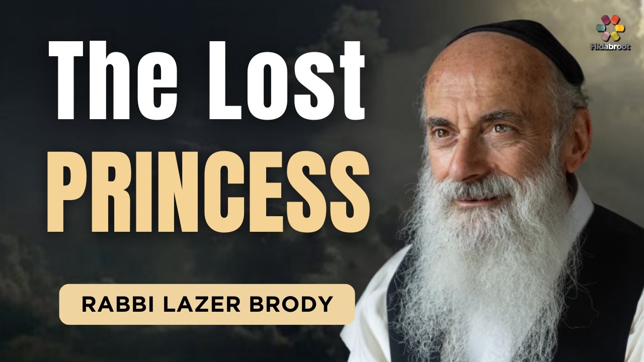 The Lost Princess - Rabbi Lazer Brody