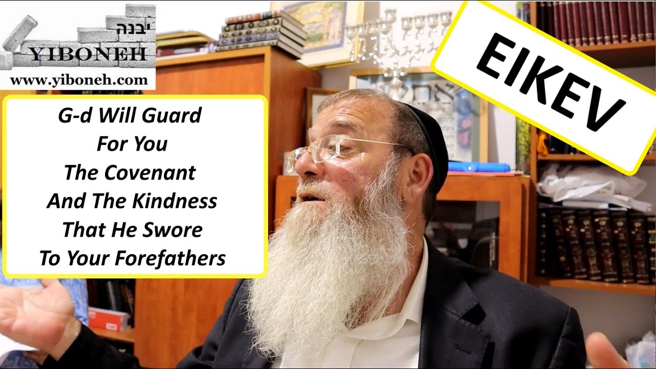 G-d Will Guard For You The Covenant And The Kindness That He Swore with Rabbi Aaron Dovid Poston