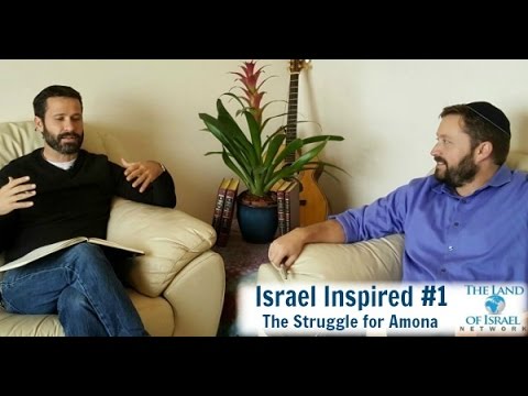 The Struggle for Amona - A Biblical Perspective