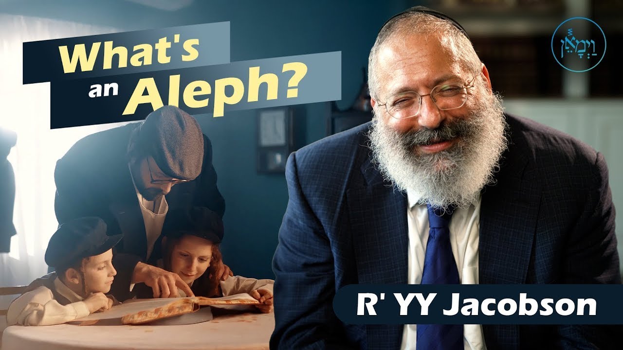 What's an Aleph? The First Lesson in Jewish Education - Rabbi YY Jacobson