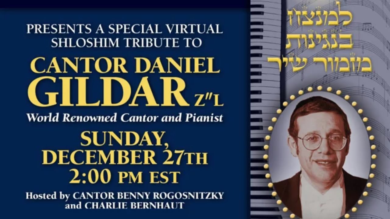 Cantor Danny Gildar Tribute