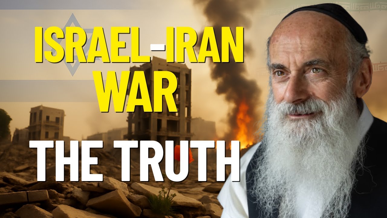 The Truth Behind the Israel-Iran War - Rabbi Lazer Brody