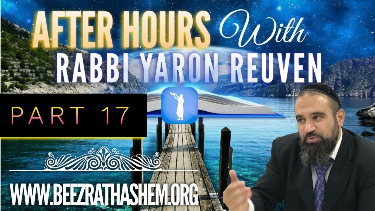 After Hours with Rabbi Yaron Reuven (17)